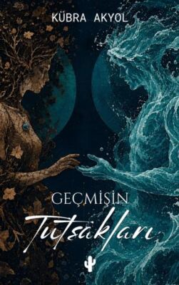 Geçmişin Tutsakları - Kübra Akyol Özcan kitap kapağı
