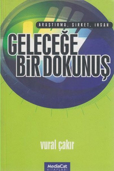 Geleceğe Bir Dokunuş - Ünal Kılıç kitap kapağı