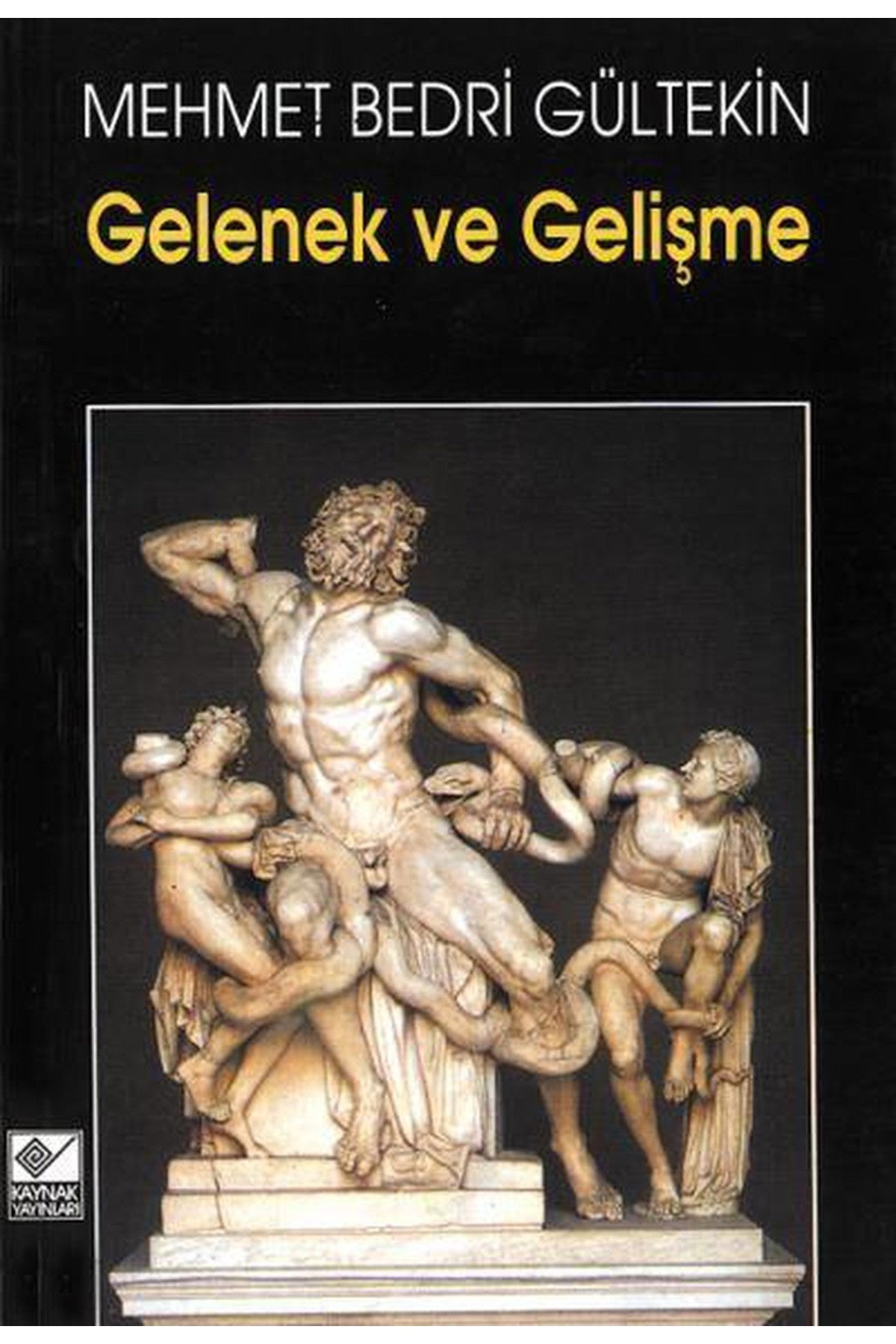 Gelenek Ve Gelişme - Mehmet Bedri Gültekin (1998 Basım) - Mehmet Bedri Gültekin kitap kapağı