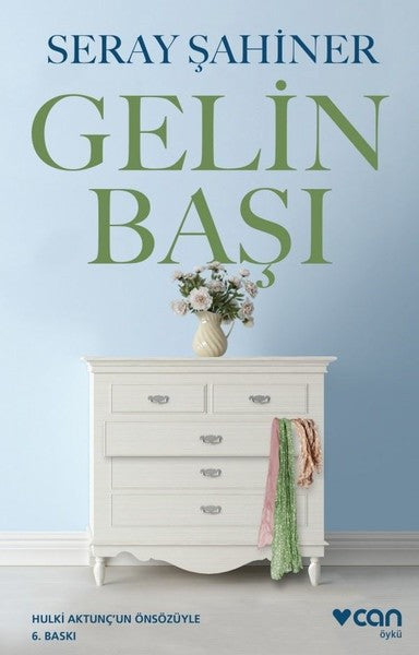 Can Yayınları Gelin Başı - Seray Şahiner kitap kapağı