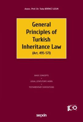 General Principles of Turkish Inheritance Law - Tuba BİRİNCİ UZUN kitap kapağı