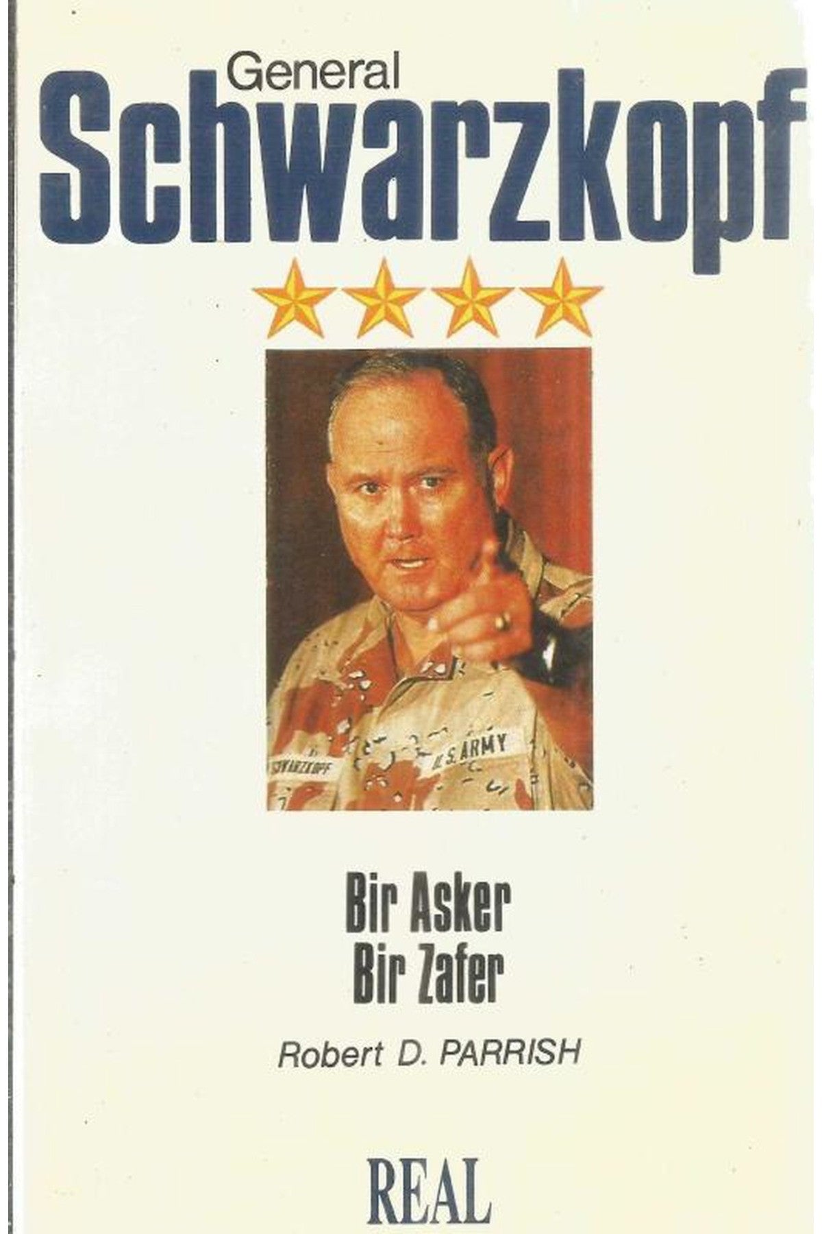 General Schwarz Kopf Bir Asker Bir Zafer,- Robert D. Parrish (1991 Baskı-Sıfır Kitap) - ALİ RIZA DEMİRCAN kitap kapağı