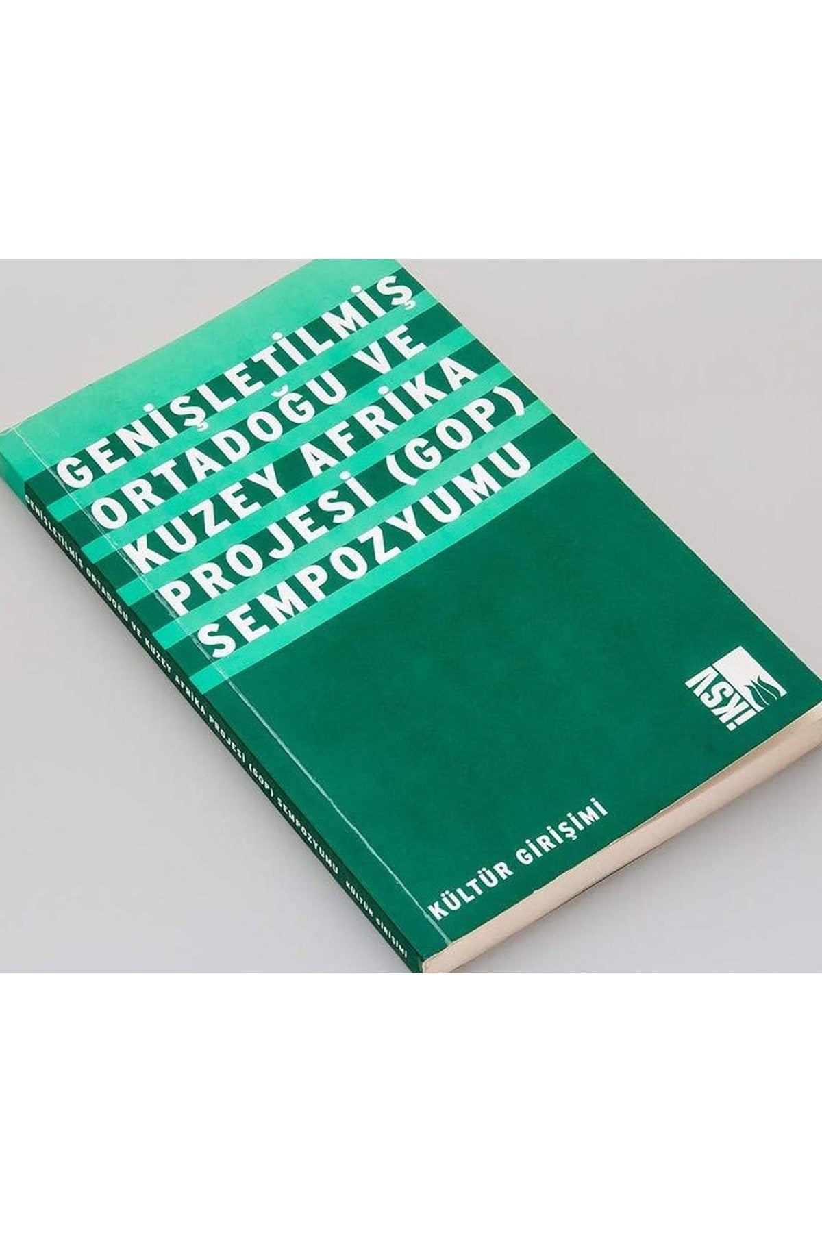 Genişletilmiş Ortadoğu Ve Kuzey Afrika Projesi (Gop) Sempozyumu (2006 Basım) kitap kapağı
