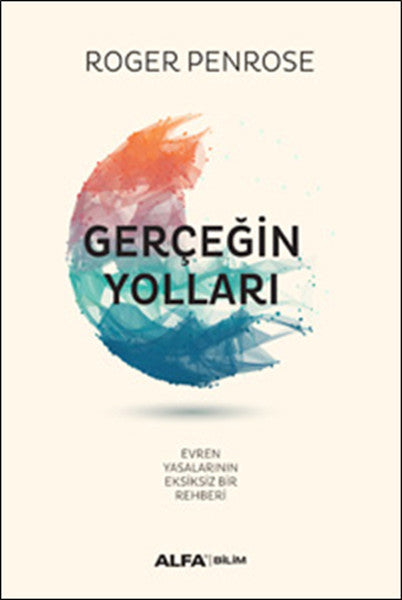 Gerçeğin Yolları (Ciltli) - Roger Penrose kitap kapağı
