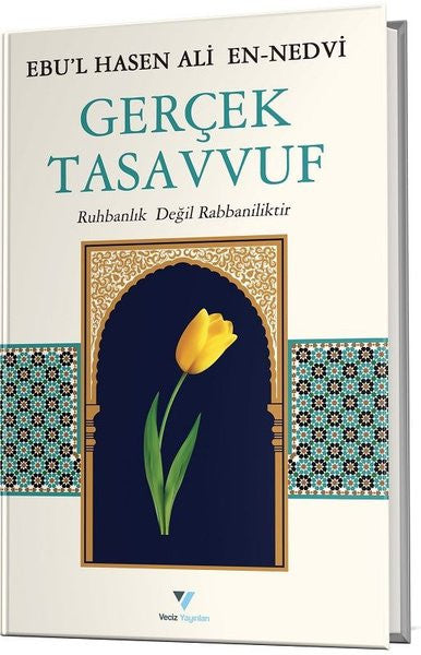 Veciz Yayınları Gerçek Tasavvuf - Ebu'l Hasen Ali En-Nedvi kitap kapağı