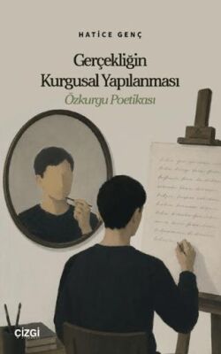 Gerçekliğin Kurgusal Yapılanması - Hatice Genç kitap kapağı