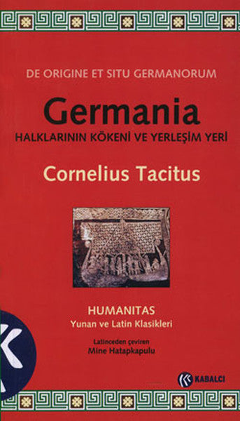 Germania Halklarının Kökeni ve Yerleşim Yeri - Cornelius Tacitus kitap kapağı