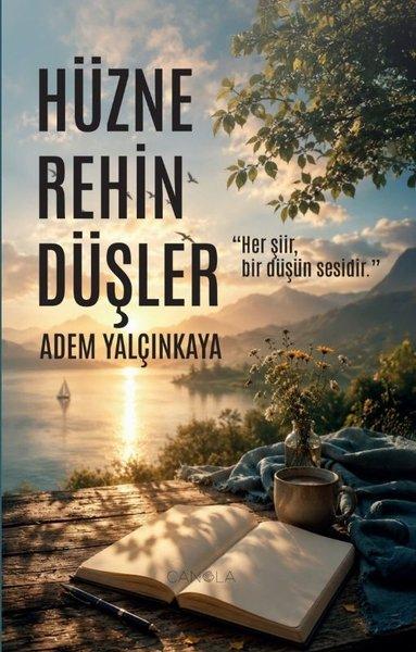 Hüzne Rehin Düşler | Canola Yayınları (İnce Kapak)  - Resim 1