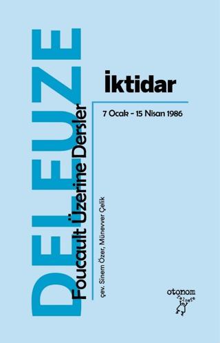 İktidar: Foucault Üzerine Dersler 7 Ocak - 15 Nisan 1986 | Otonom Yayıncılık (Ciltsiz)  - Resim 1
