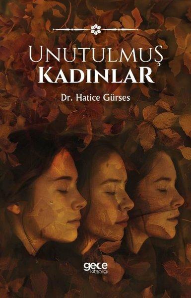 Unutulmuş Kadınlar | Gece Kitaplığı (İnce Kapak)  - Resim 1