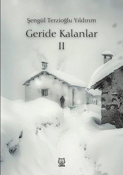 Geride Kalanlar 2 | Luna Yayınları (İnce Kapak)  - Resim 1