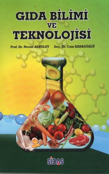 Gıda Bilimi ve Teknolojisi - Necati Akbulut kitap kapağı