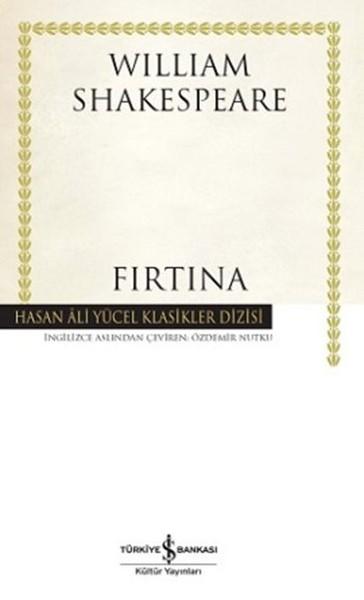 Fırtına | İş Bankası Kültür Yayınları - Hasan Ali Yücel Klasikler Dizisi (Ciltli)  - Resim 1