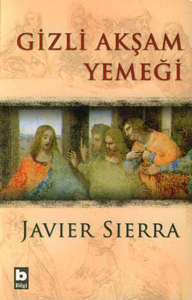 Gizli Akşam Yemeği - Javier Sierra kitap kapağı