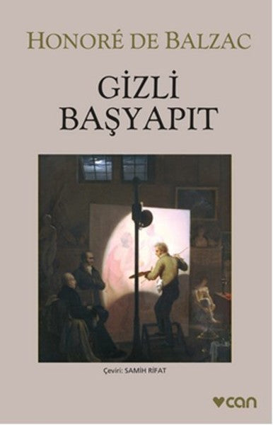 Can Yayınları Gizli Başyapıt - Honore de Balzac kitap kapağı
