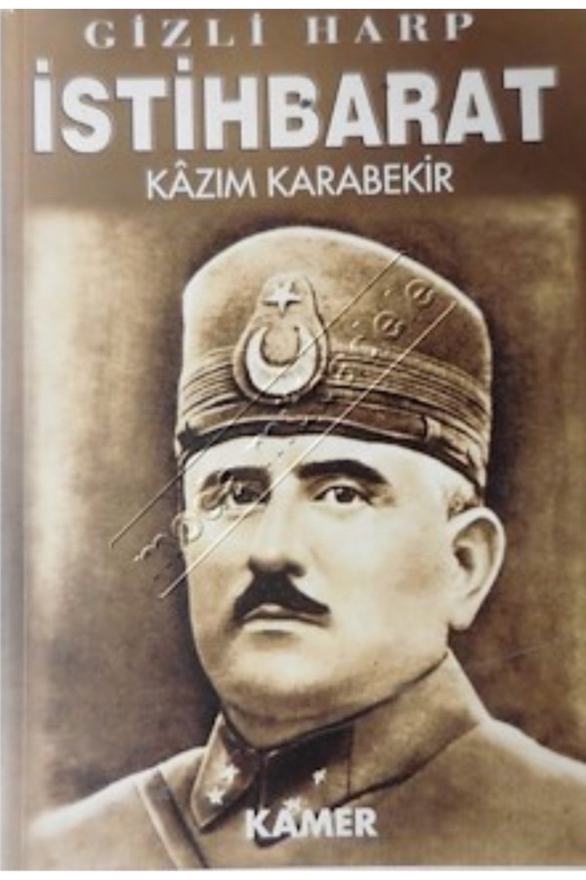 Gizli Harp Istihbarat / Kazım Karabekir - Kazım Karabekir kitap kapağı
