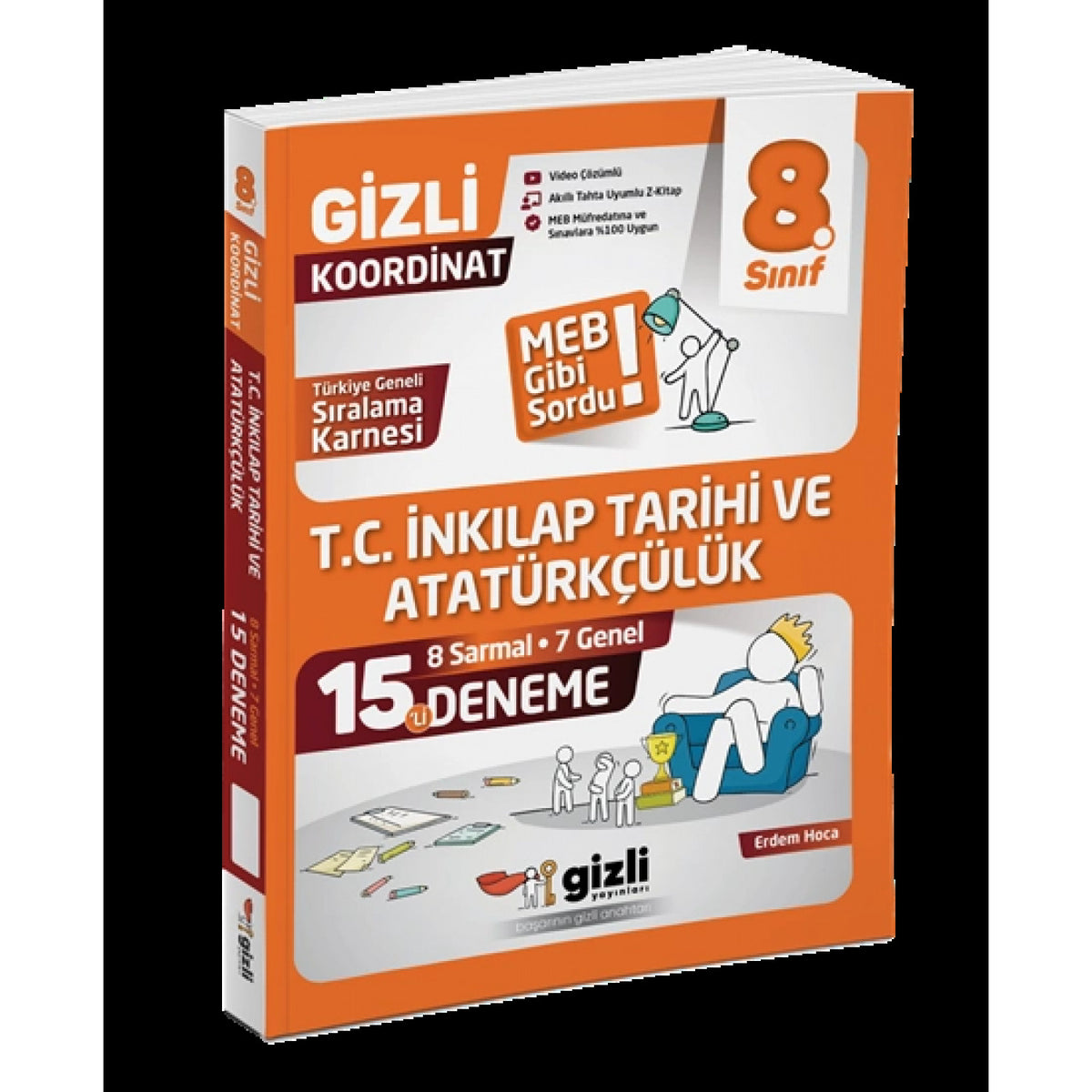 Gizli Yayınları Lgs 8. Sınıf T.c. Inkılap Tarihi ve Atatürkçülük 15'li Deneme-Meb Gibi Sordu kitap kapağı