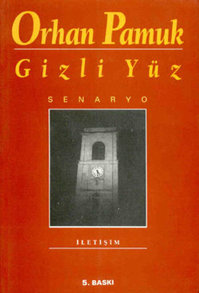 İletişim Yayınları Gizli Yüz - Orhan Pamuk kitap kapağı