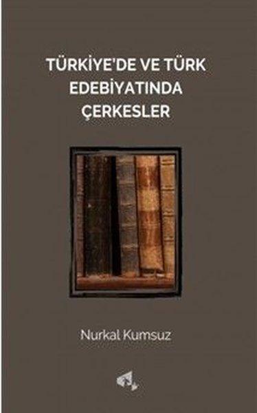 Türkiyede ve Türk Edebiyatında Çerkesler | Papirüs Yayın (İnce Kapak)  - Resim 1