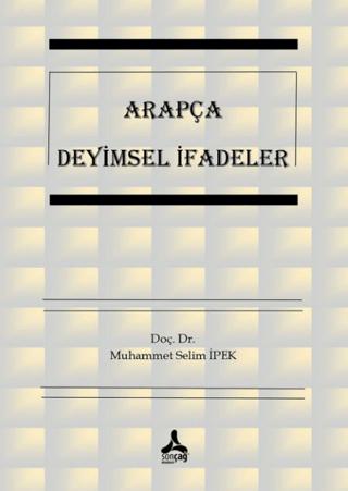 Arapça Deyimsel İfadeler | Sonçağ Yayınları (Ciltsiz)  - Resim 1