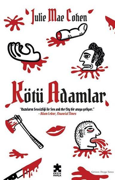 Kötü Adamlar | Eksik Parça Yayınları (İnce Kapak)  - Resim 1