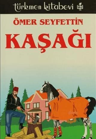 Kaşağı | Türkmen Kitabevi (Ciltsiz)  - Resim 1