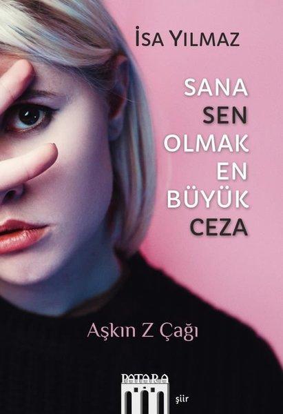 Sana Sen Olmak En Büyük Ceza - Aşkın Z Çağı | Patara Kitap (İnce Kapak)  - Resim 1