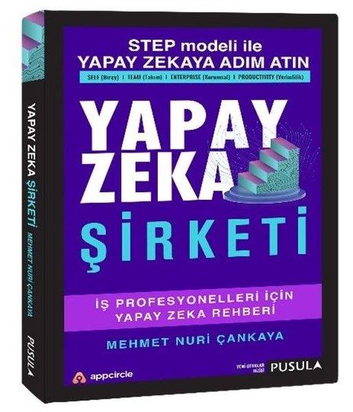 Yapay Zeka Şirketi - İş Profesyonelleri İçin Yapay Zeka Rehberi | Pusula Yayıncılık (İnce Kapak)  - Resim 1