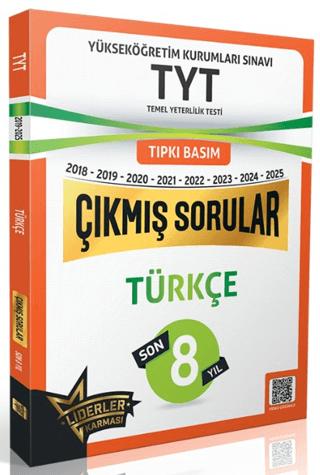 TYT Türkçe Son 8 Yıl Çıkmış Sorular (2018-2025) | Liderler Karması Yayınları (Ciltsiz)  - Resim 1