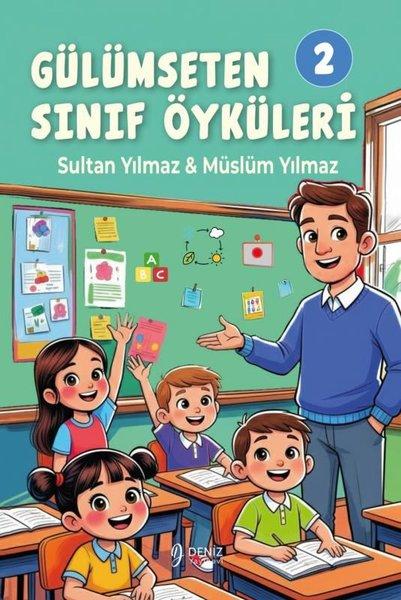 Gülümseten Sınıf Öyküleri 2 | Deniz Yayınevi (İnce Kapak)  - Resim 1