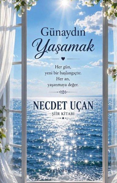 Günaydın Yaşamak | Ayrıkotu Yayınları (İnce Kapak)  - Resim 1