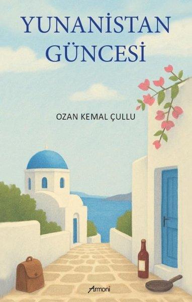 Yunanistan Güncesi | Armoni (İnce Kapak)  - Resim 1