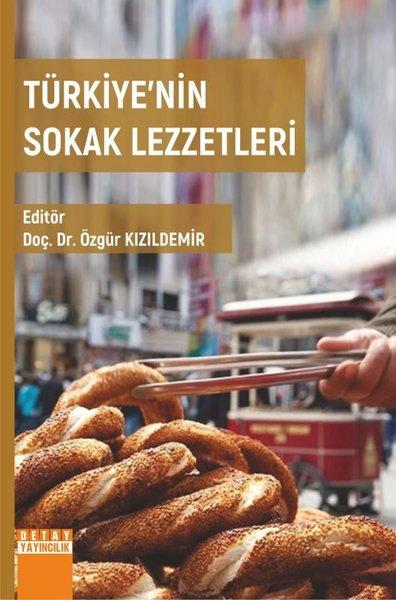 Türkiye'nin Sokak Lezzetleri | Detay Yayıncılık (İnce Kapak)  - Resim 1