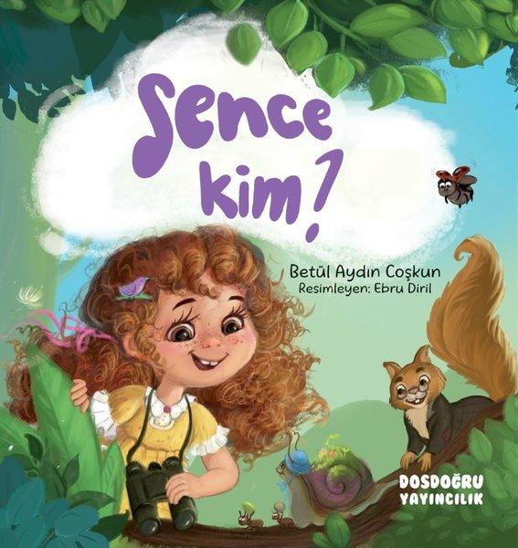 Sence Kim? | Dosdoğru Yayıncılık (İnce Kapak)  - Resim 1