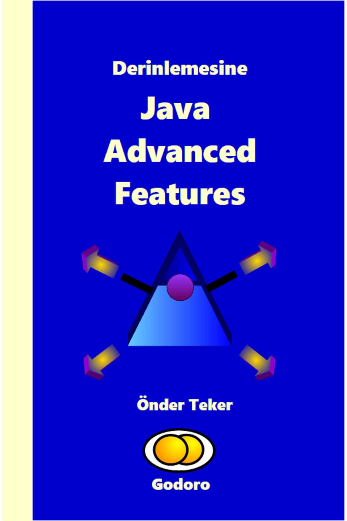 Godoro Yayıncılık Derinlemesine Java Advanced Features kitap kapağı