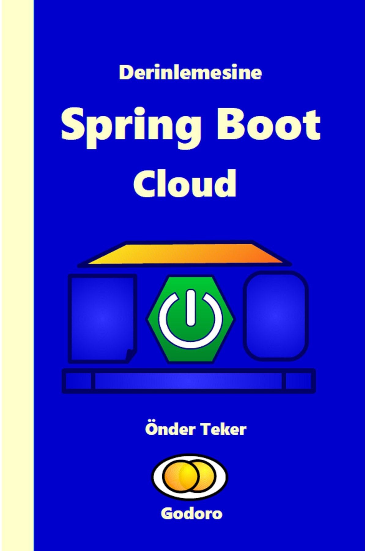 Godoro Yayıncılık Derinlemesine Java Spring Boot Cloud kitap kapağı
