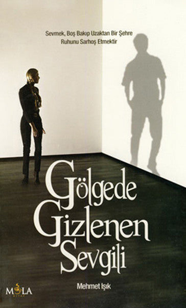 Gölgede Gizlenen Sevgili - Mehmet Işık kitap kapağı