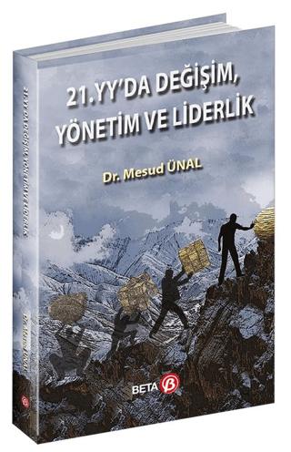 21. Yüzyılda Değişim, Yönetim ve Liderlik | Beta Yayınevi (Ciltsiz)  - Resim 1