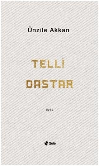Telli Dastar | Şule Yayınları (Ciltsiz)  - Resim 1