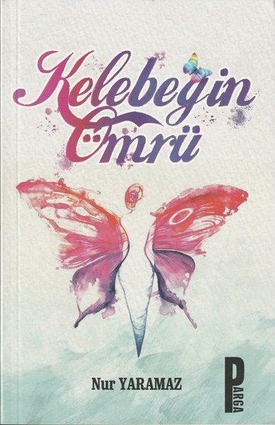 Kelebeğin Ömrü | Parga Yayıncılık (İnce Kapak)  - Resim 1