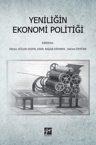 Yeniliğin Ekonomi Politiği | Gazi Kitabevi (Ciltsiz)  - Resim 1