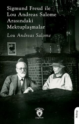 Sigmund Freud ile Lou Andreas Salome Arasındaki Mektuplaşmalar | Dorlion Yayınları (Ciltsiz)  - Resim 1