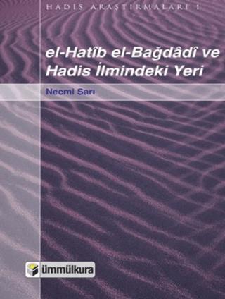 el-Hatib el-Bağdadi ve Hadis İlmindeki Yeri