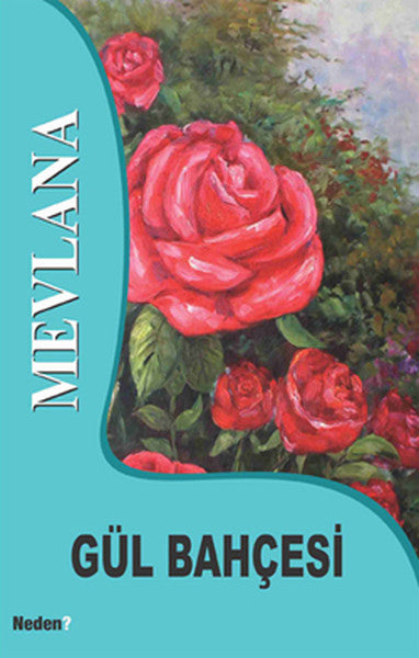 Neden Kitap Gül Bahçesi - Mevlana kitap kapağı