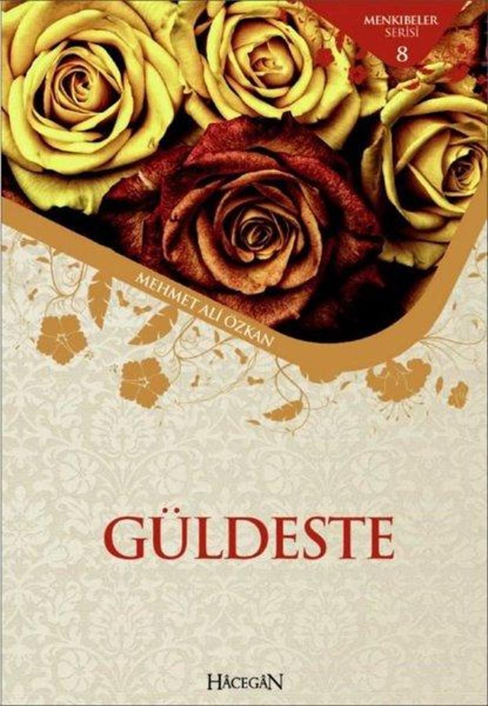 Güldeste-Menkıbeler Serisi 8 | Hacegan Yayıncılık