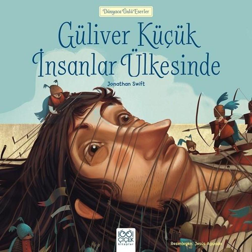 Güliver Küçük İnsanlar Ülkesinde-Dünyaca Ünlü Eserler | 1001 Çiçek