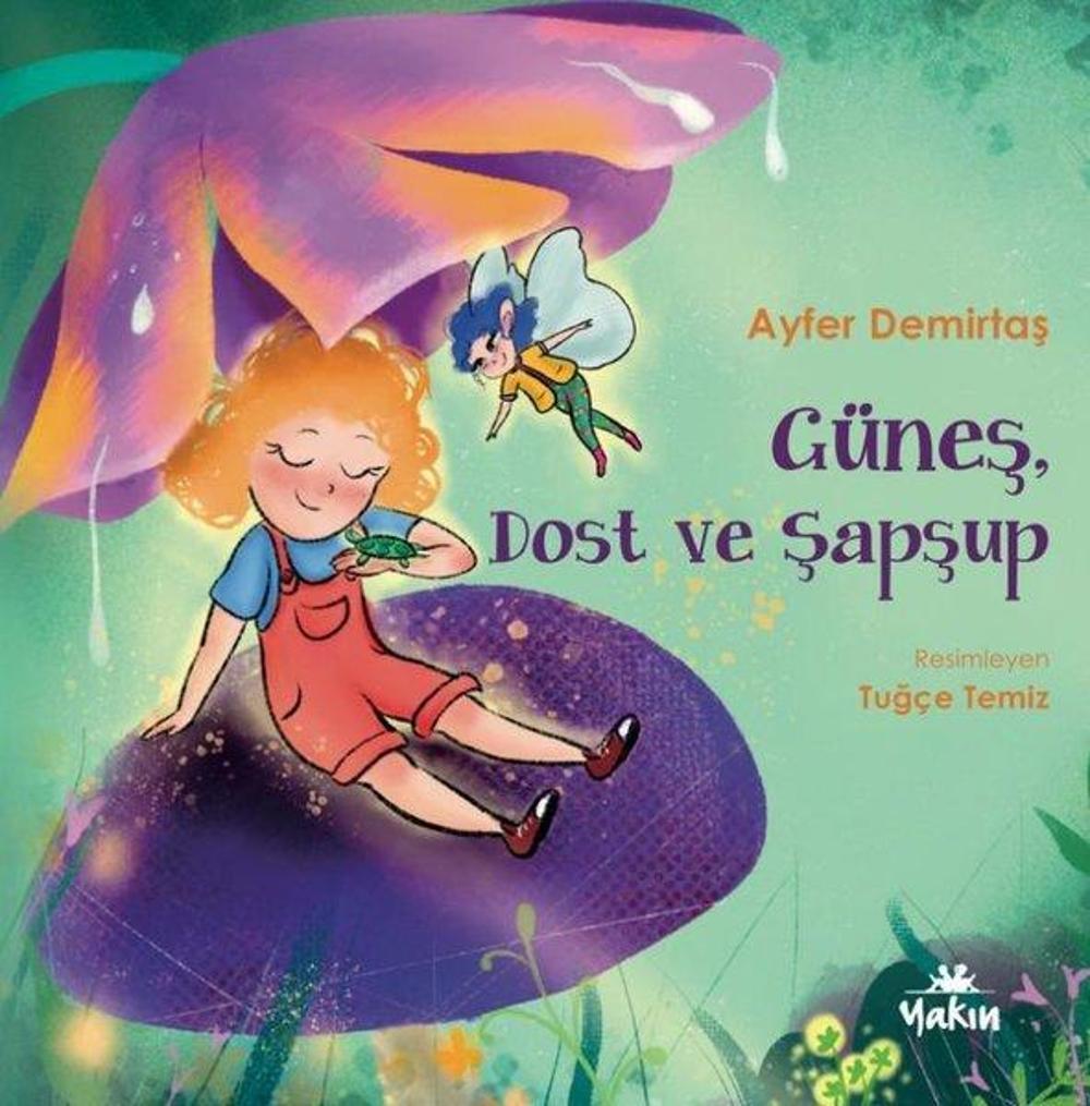 Güneş Dost ve Şapşup | Yakın Kitabevi