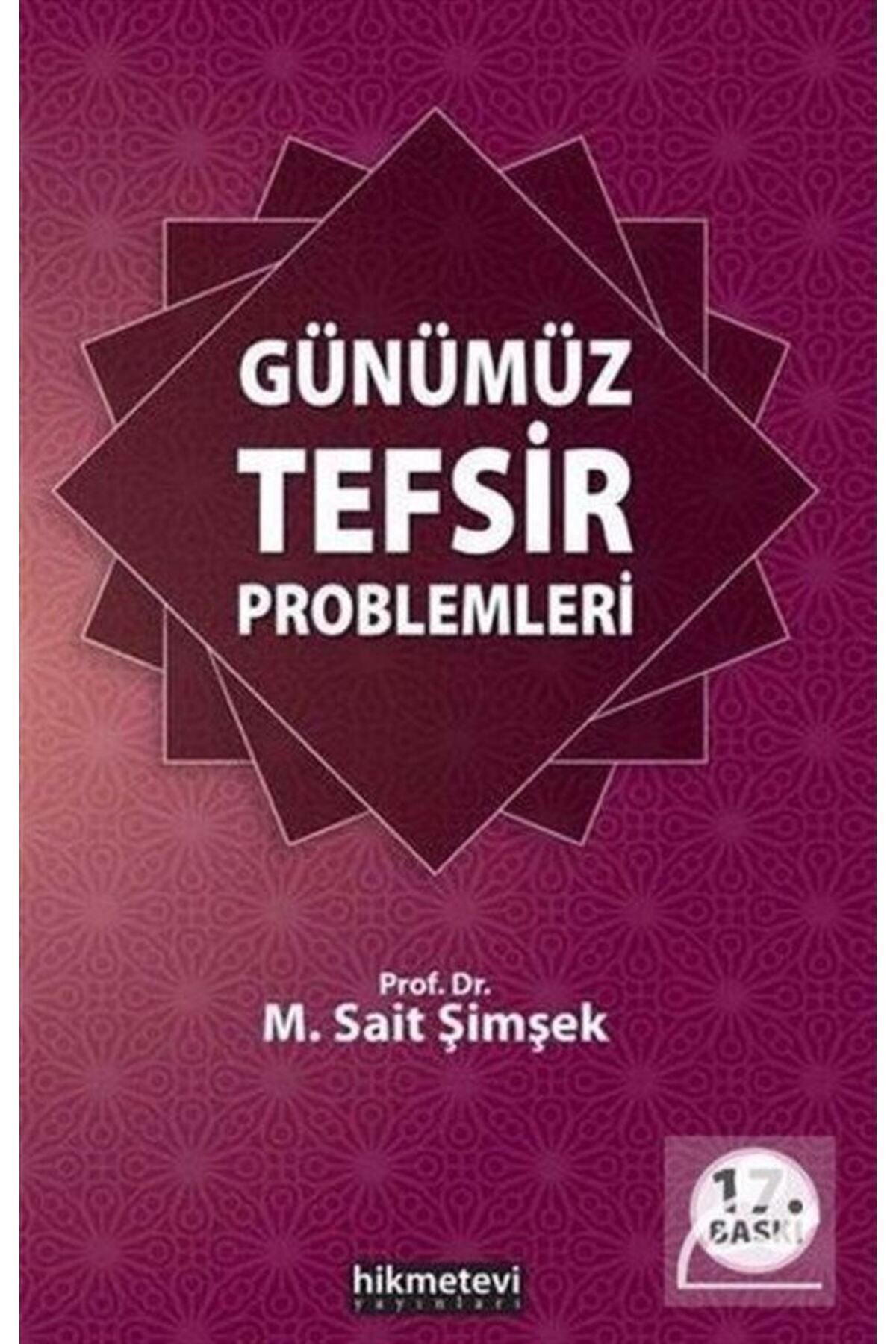 Günümüz Tefsir Problemleri - M. Said Şimşek kitap kapağı