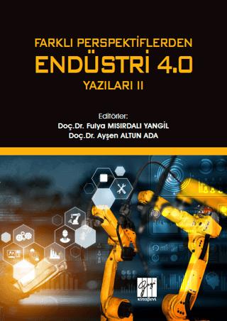 Farklı Perspektiflerden Endüstri 4.0 Yazıları 2 | Gazi Kitabevi (Ciltsiz)  - Resim 1