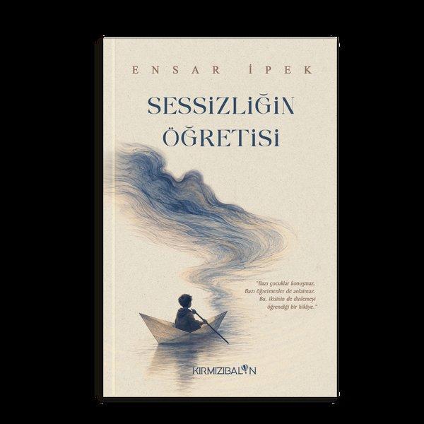 Sessizliğin Öğretisi | Kırmızı Balon (İnce Kapak)  - Resim 1